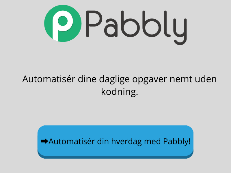 Pabbly connect -Automatisér dine daglige opgaver nemt uden kodning.